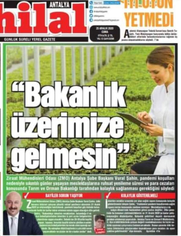 ANTALYA HİLAL GAZETESİ: BAKANLIK ÜZERİMİZE GELMESİN- 25 ARALIK 2020