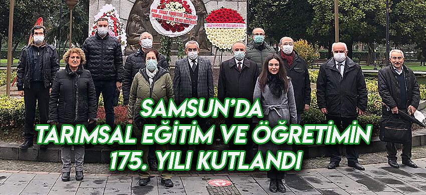 KARADENİZ HAYAT GAZETESİ: SAMSUN`DA TARIMSAL EĞİTİM VE ÖĞRETİMİN 175. YILI KUTLANDI-11 OCAK 2021 
