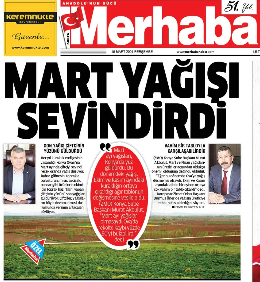MERHABA GAZETESİ: SON YAĞIŞLAR REKOLTE KAYBINI ÖNLEDİ - 18 MART 2021