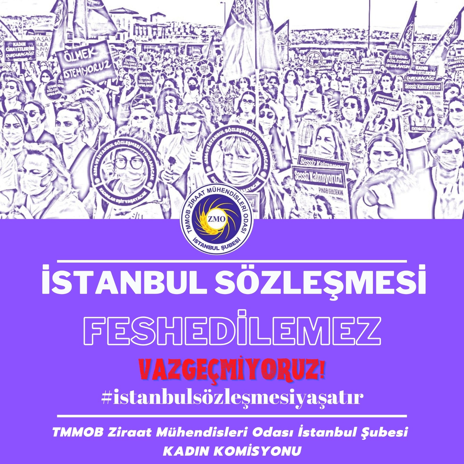 İSTANBUL SÖZLEŞMESİ FESHEDİLEMEZ ! 