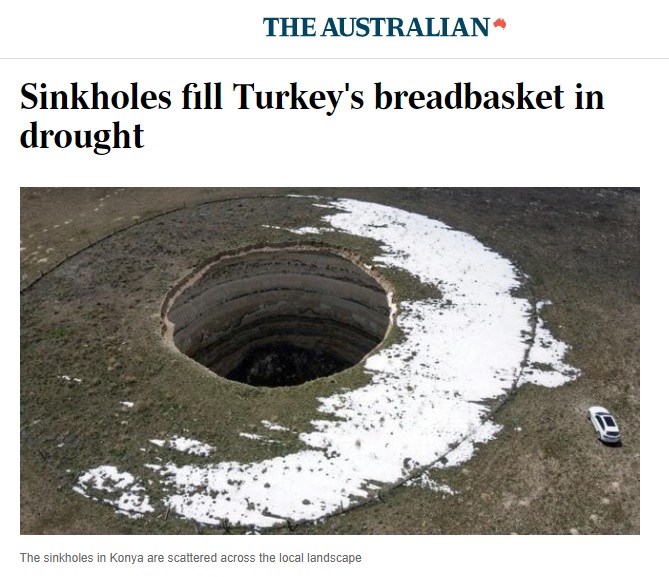 THE AUSTRALİAN: SİNKHOLES FİLL TURKEY`S BREADBASKET İN DROUGHT- 23 NİSAN 2021