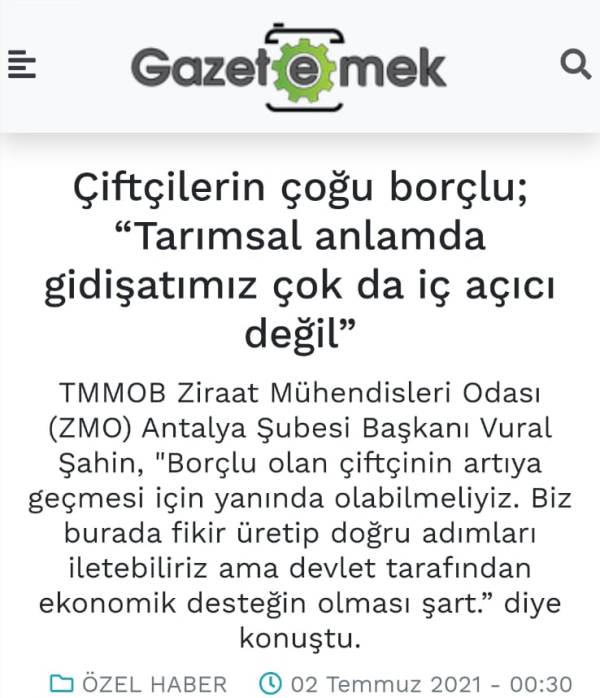 GAZETE EMEK: ÇİFTÇİLERİN ÇOĞU BORÇLU TARIMSAL ANLAMDA GİDİŞATIMIZ ÇOK DA İÇ AÇICI DEĞİL- 2 TEMMUZ 2021
