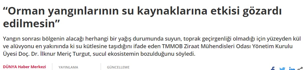 DÜNYA GAZETESİ: "ORMAN YANGINLARININ SU KAYNAKLARINA ETKİSİ GÖZARDI EDİLMESİN"- 23 AĞUSTOS 2021