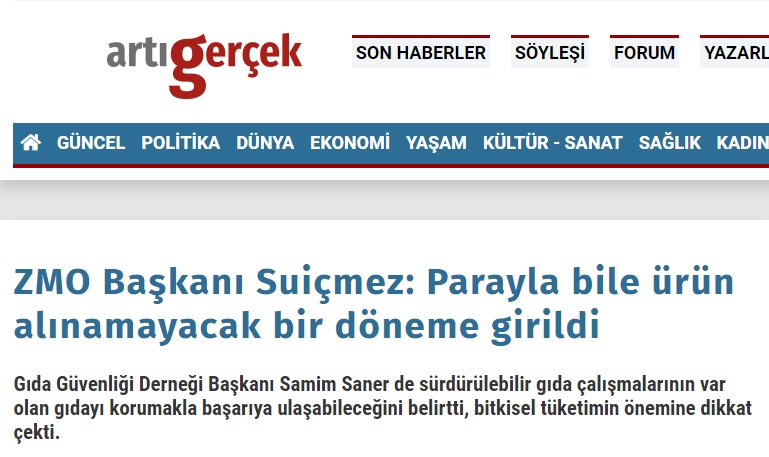 ARTİGERCEK.COM: ZMO BAŞKANI SUİÇMEZ: PARAYLA BİLE ÜRÜN ALINAMAYACAK BİR DÖNEME GİRİLDİ- 25 AĞUSTOS 2021