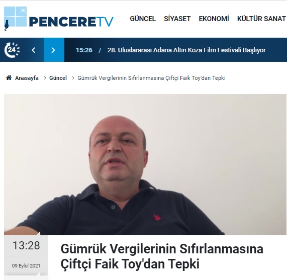 PENCERE TV: GÜMRÜK VERGİLERİNİN SIFIRLANMASINA ÇİFTÇİ FAİK TOY`DAN TEPKİ- 9 EYLÜL 2021