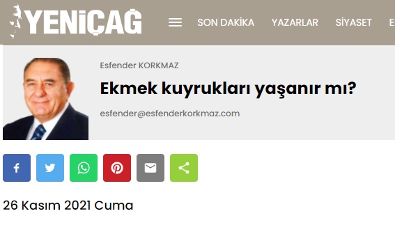 YENİÇAĞ GAZETESİ: EKMEK KUYRUKLARI YAŞANIR MI?- 26 KASIM 2021