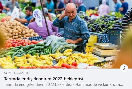 SÖZCÜ GAZETESİ: TARIMDA ENDİŞELENDİREN 2022 BEKLENTİSİ- 5 OCAK 2022
