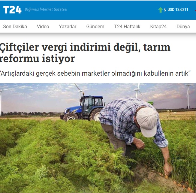 T24: ÇİFTÇİLER VERGİ İNDİRİMİ DEĞİL, TARIM REFORMU İSTİYOR- 16 ŞUBAT 2022