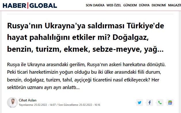 HABER GLOBAL:  RUSYA`NIN UKRAYNA`YA SALDIRMASI TÜRKİYE`DE HAYAT PAHALILIĞINI ETKİLER Mİ? DOĞALGAZ, BENZİN, TURİZM, EKMEK, SEBZE-MEYVE, YAĞ...- 25 ŞUBAT 2022