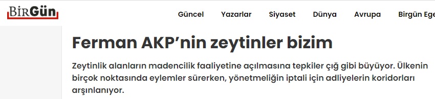 BİRGÜN GAZETESİ: FERMAN AKP'NİN ZEYTİNLER BİZİM- 6 MART 2022