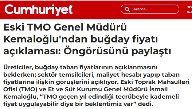 CUMHURİYET GAZETESİ: ESKİ TMO GENEL MÜDÜRÜ KEMALOĞLU`NDAN BUĞDAY FİYATI AÇIKLAMASI: ÖNGÖRÜSÜNÜ PAYLAŞTI- 24 MAYIS 2022