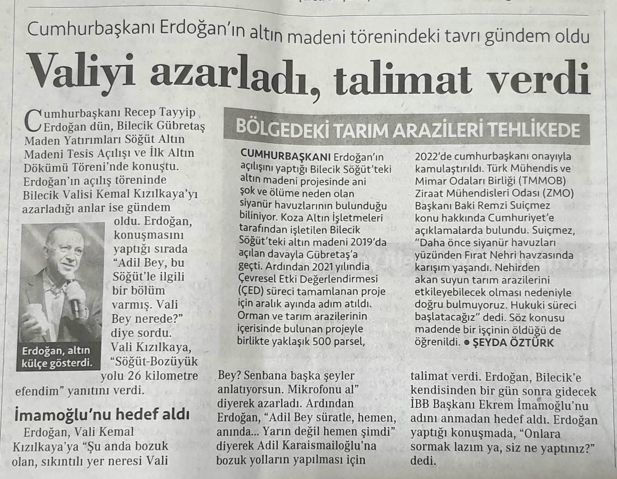 CUMHURİYET GAZETESİ: AÇILIŞINI ERDOĞAN YAPMIŞTI: BÖLGEDEKİ TARIM ARAZİLERİ TEHLİKEDE- 28 OCAK 2023