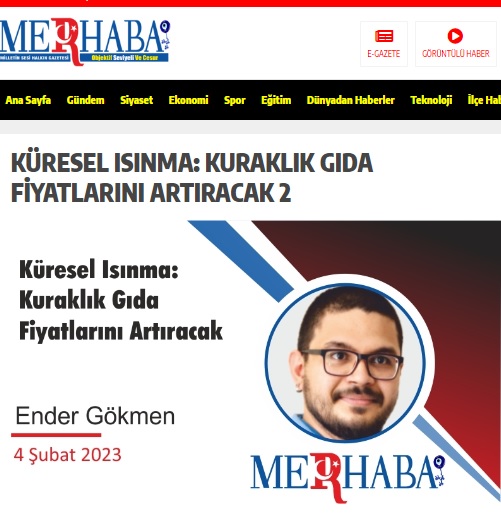 GAZETE MERHABA: KÜRESEL ISINMA: KURAKLIK GIDA FİYATLARINI ARTIRACAK 2- 4 ŞUBAT 2023