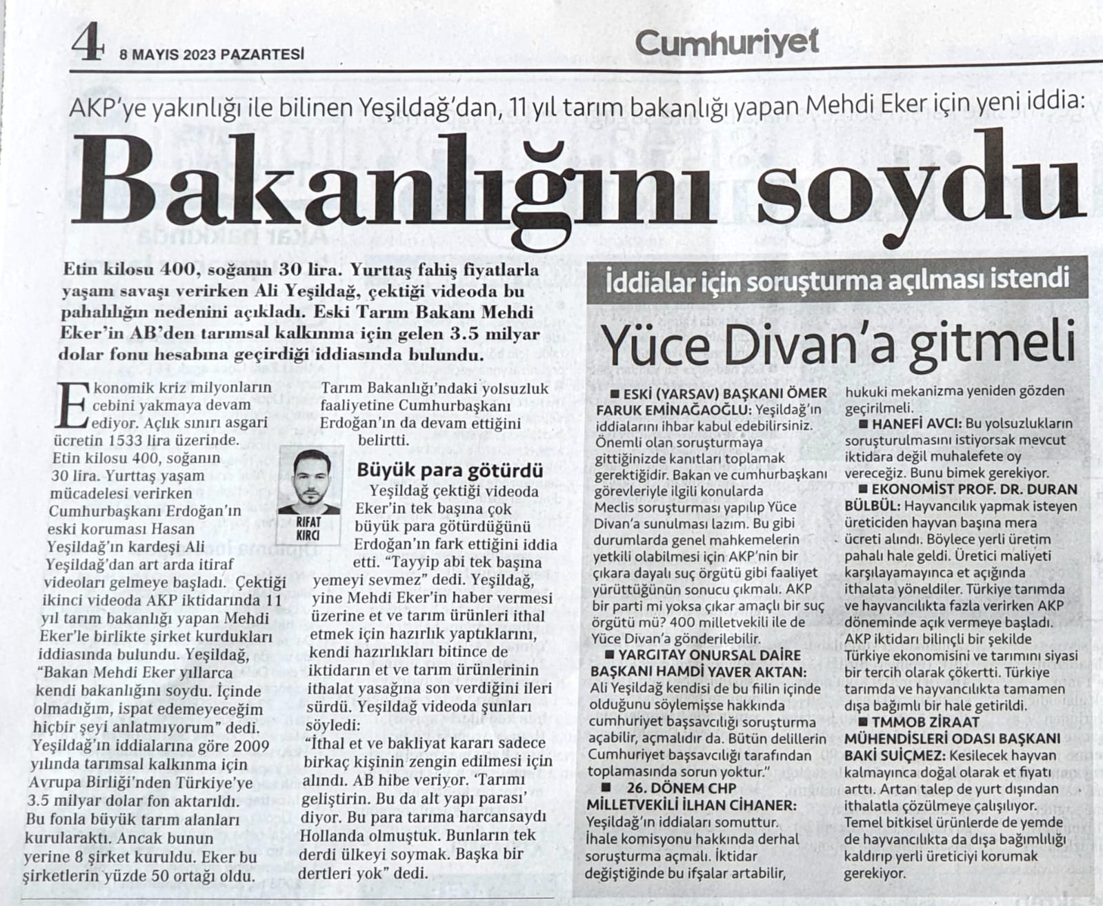 CUMHURİYET GAZETESİ:ALİ YEŞİLDAĞ'DAN, MEHDİ EKER İÇİN YENİ İDDİA: BAKANLIĞINI SOYDU- 08 MAYIS 2023