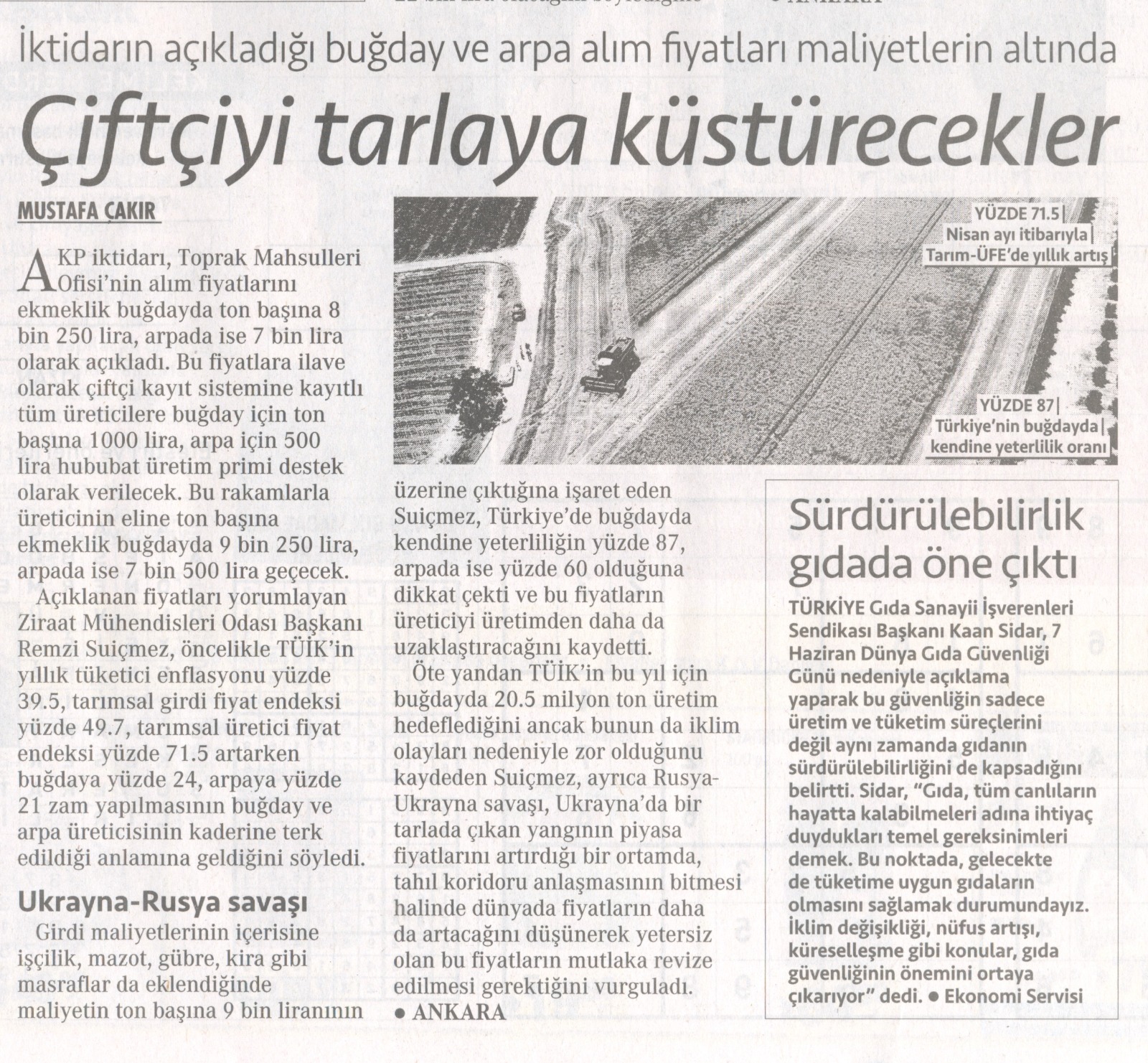 CUMHURİYET GAZETESİ: İKTİDARIN AÇIKLADIĞI BUĞDAY VE ARPA ALIM FİYATLARI MALİYETLERİN ALTINDA: ÇİFTÇİYİ TARLAYA KÜSTÜRECEKLER- 8 HAZİRAN 2023