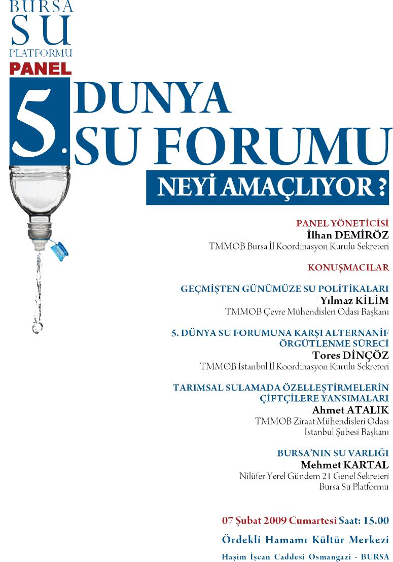 PANEL: 5. DÜNYA SU FORUMU NEYİ AMAÇLIYOR?