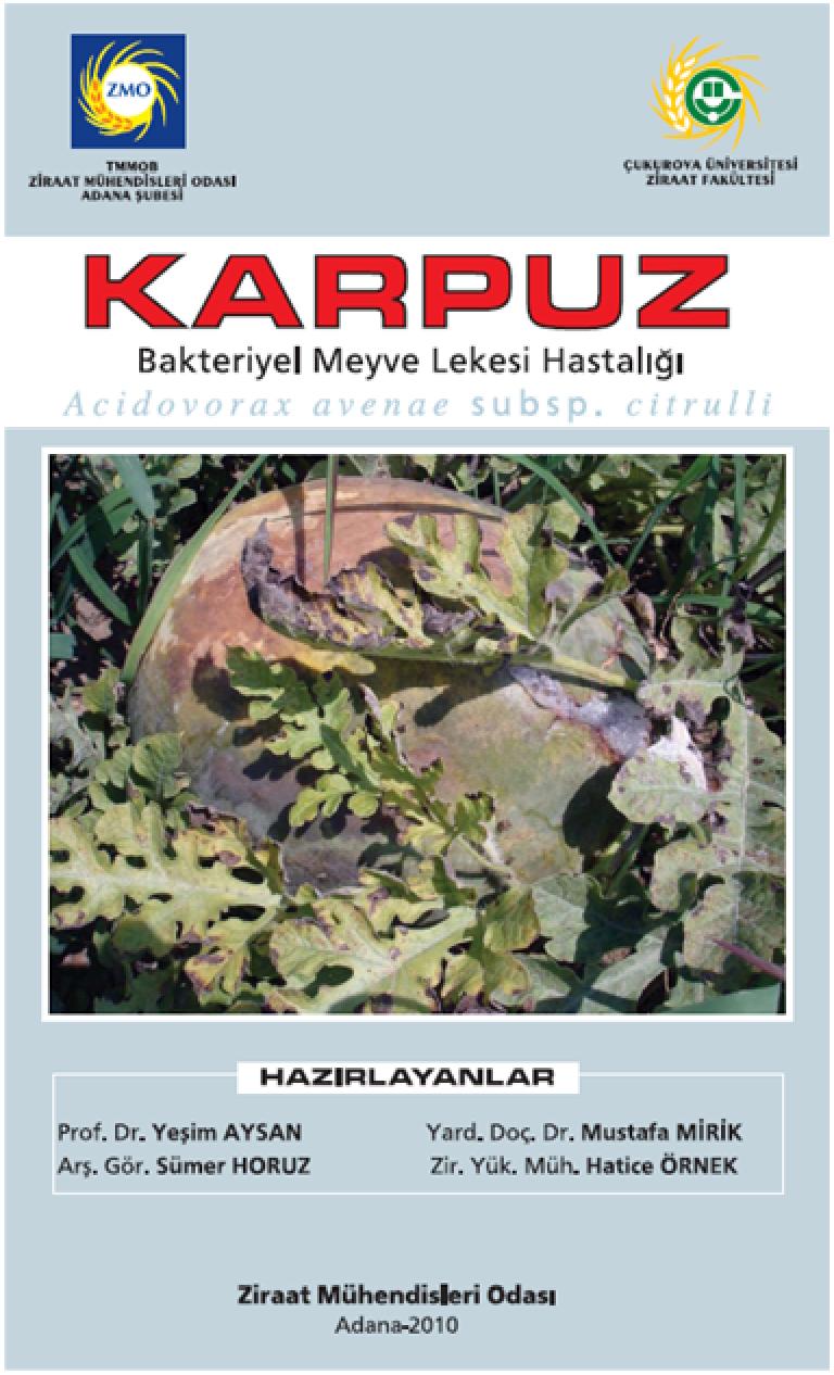 KARPUZDA BAKTERİYEL MEYVE LEKESİ HASTALIĞI SEMİNERİ