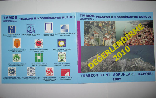 TRABZON KENT SORUNLARI RAPORU BASINA SUNULDU