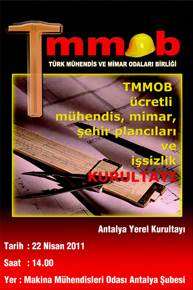 TMMOB ÜCRETLİ MÜHENDİS, MİMAR, ŞEHİR PLANCISI VE İŞSİZLİK ANTALYA YEREL KURULTAYI