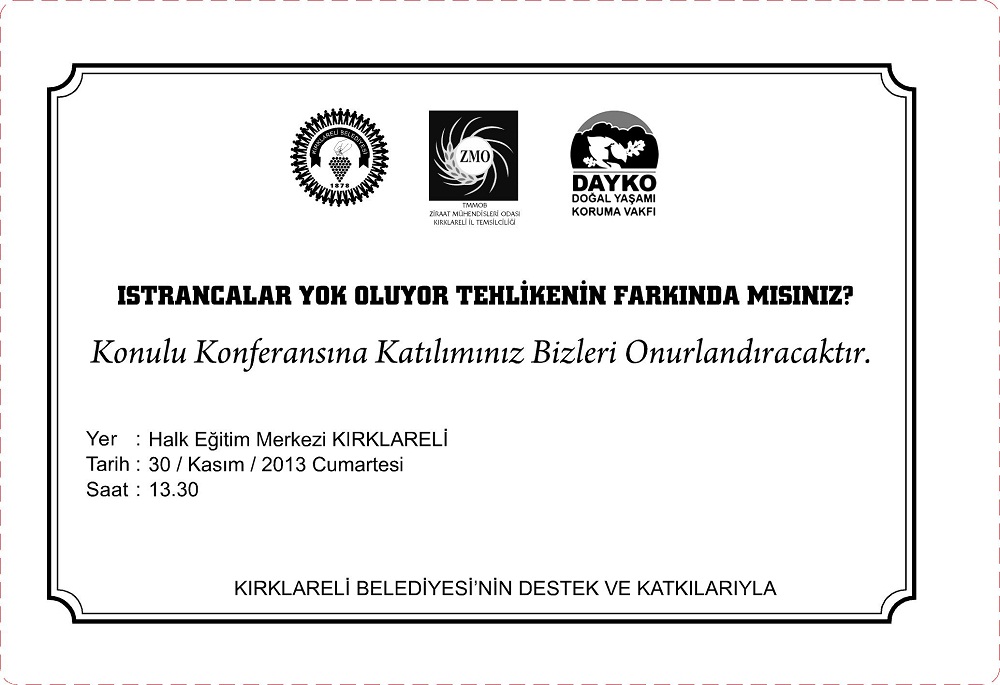 KIRKLARELİ`NDE PANEL: ISTRANCALAR YOK OLUYOR, TEHLİKENİN FARKINDA MISINIZ? (ZMO KIRKLARELİ İL TEMSİLCİLİĞİ)