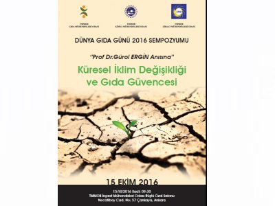 DÜNYA GIDA GÜNÜ 2016 SEMPOZYUMU`NA BEKLİYORUZ.