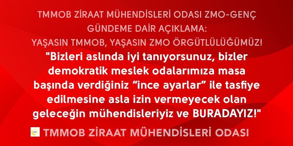 TMMOB ZİRAAT MÜHENDİSLERİ ODASI ZMO-GENÇ GÜNDEME DAİR AÇIKLAMA: YAŞASIN TMMOB, YAŞASIN ZMO ÖRGÜTLÜLÜĞÜMÜZ!