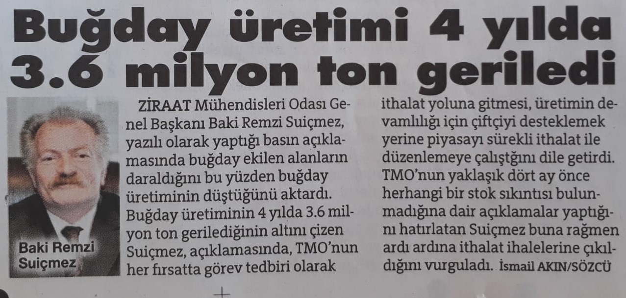 SÖZCÜ GAZETESİ: SUİÇMEZ: BUĞDAY ÜRETİMİ 4 YILDA 3.6 MİLYON TON GERİLEDİ- 17 AĞUSTOS 2020