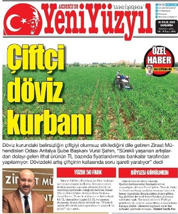 AKDENİZ`DE YENİ YÜZYIL: ÇİFTÇİ DÖVİZ KURBANI- 30 EYLÜL 2020