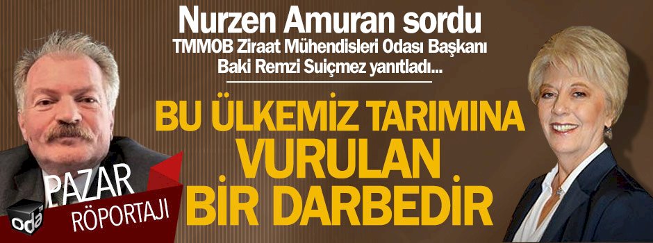 ODA TV: BU ÜLKEMİZ TARIMINA VURULAN BİR DARBEDİR- 24 OCAK 2021