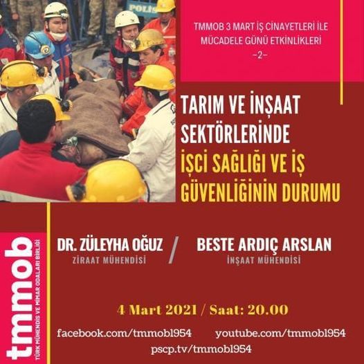 "TARIM VE İNŞAAT SEKTÖRÜNDE İŞÇİ SAĞLIĞI VE İŞ GÜVENLİĞİNİN DURUMU" ÇEVRİMİÇİ  SÖYLEŞİSİ