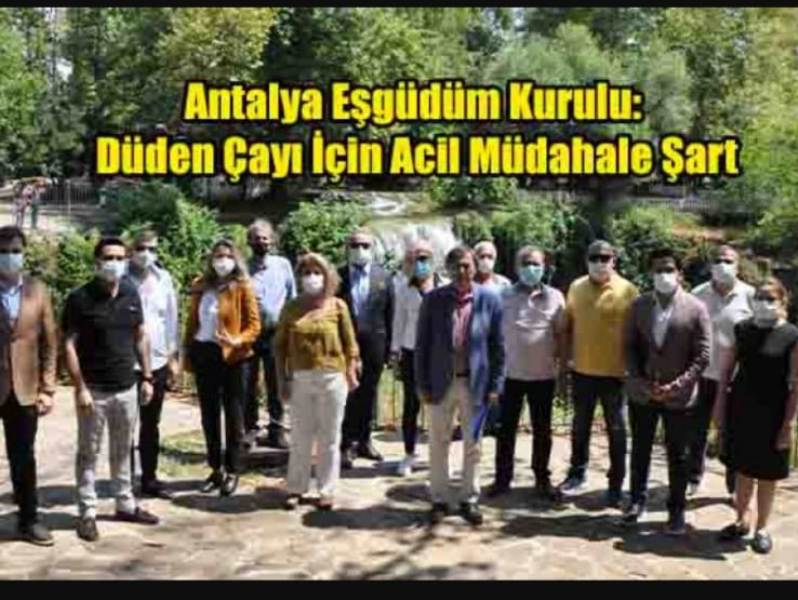 KATÜS HABER: ANTALYA EŞGÜDÜM KURULU " DÜDEN ÇAYI İÇİN ACİL MÜDAHALE ŞART" -16 HAZİRAN 2021