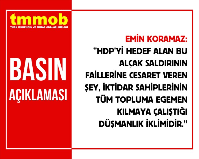 HDP`Yİ HEDEF ALAN SALDIRIYI KINIYORUZ! IRKÇI-FAŞİST SALDIRGANLIĞA KARŞI BİR ARADA KARDEŞÇE YAŞAMI SAVUNACAĞIZ!