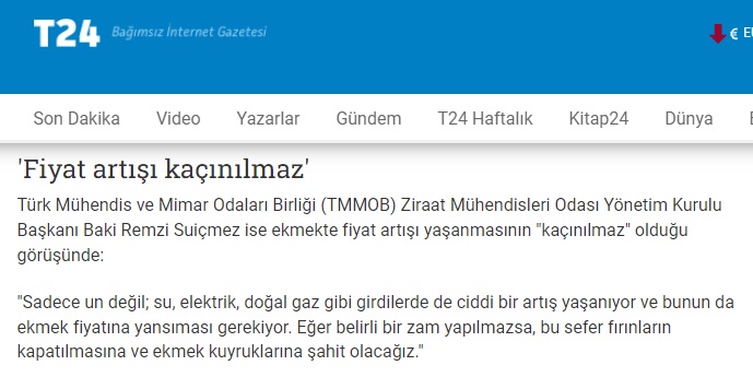 T24 GAZETESİ: EKMEK FİYATLARI NEDEN ARTIYOR, YENİ ZAMLAR KAÇINILMAZ MI?- 23 KASIM 2021