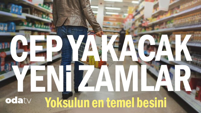 ODA TV: CEP YAKACAK YENİ ZAMLAR... YOKSULUN EN TEMEL BESİNİ- 25 KASIM 2021