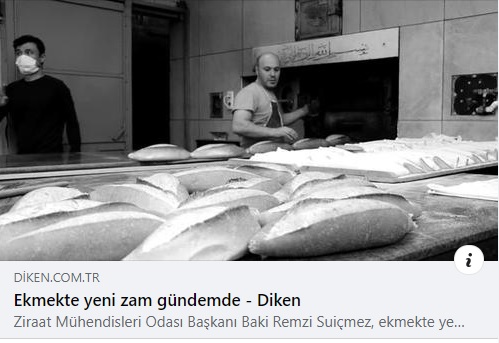 DİKEN.COM: EKMEKTE YENİ ZAM GÜNDEMDE- 26 ARALIK 2021