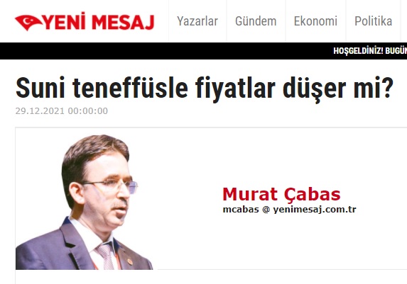 YENİMESAJ GAZETESİ: SUNİ TENEFFÜSLE FİYATLAR DÜŞER Mİ?- 29 ARALIK 2021