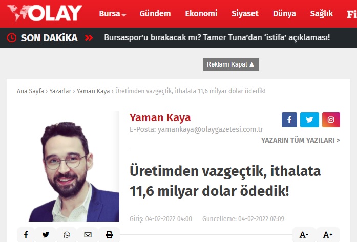 BURSA OLAY GAZETESİ: ÜRETİMDEN VAZGEÇTİK, İTHALATA 11,6 MİLYAR DOLAR ÖDEDİK!- 4 ŞUBAT 2022
