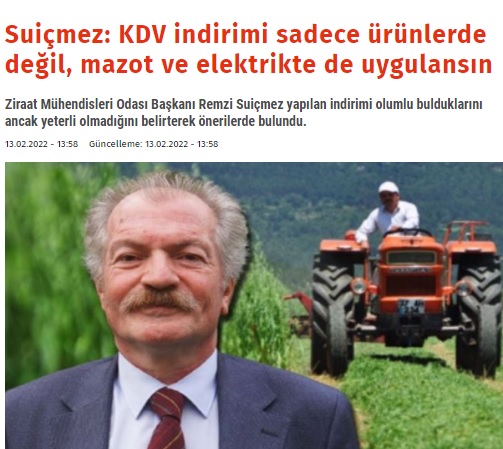 ARTI GERÇEK GAZETESİ: SUİÇMEZ: KDV İNDİRİMİ SADECE ÜRÜNLERDE DEĞİL, MAZOT VE ELEKTRİKTE DE UYGULANSIN- 14 ŞUBAT 2022