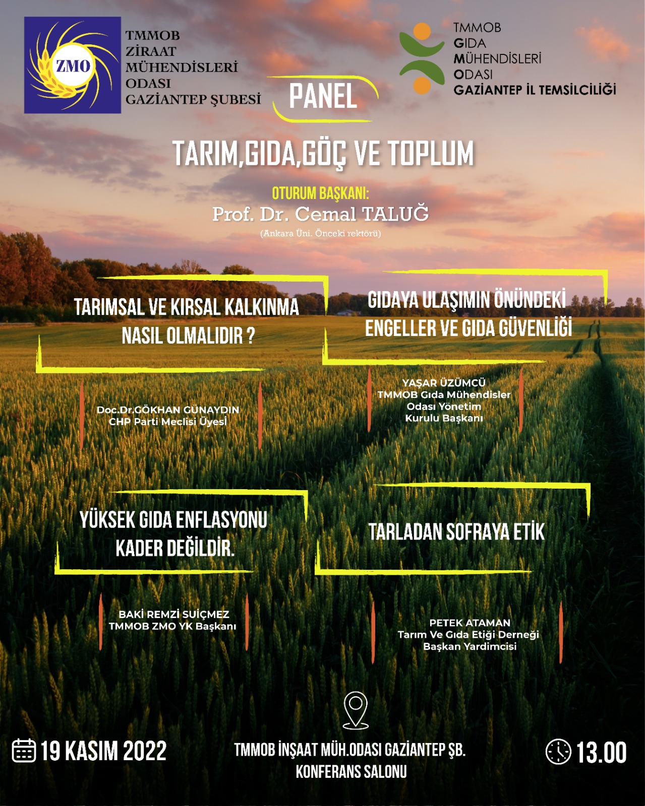 "TARIM, GIDA, GÖÇ VE TOPLUM" PANELİ 19 KASIM 2022