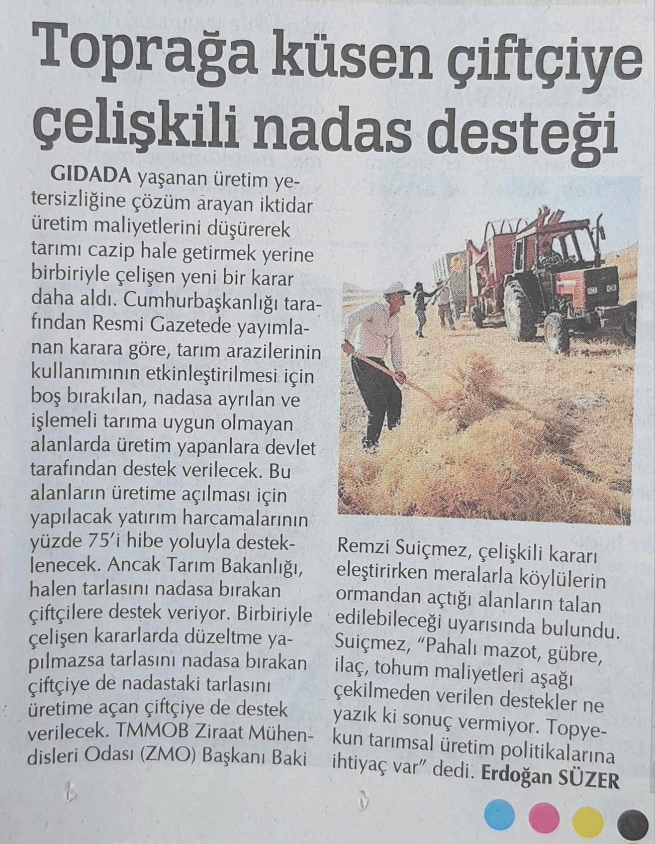 SÖZCÜ GAZETESİ: TOPRAĞA KÜSEN ÇİFTÇİYE ÇELİŞKİLİ NADAS DESTEĞİ- 28 OCAK 2023