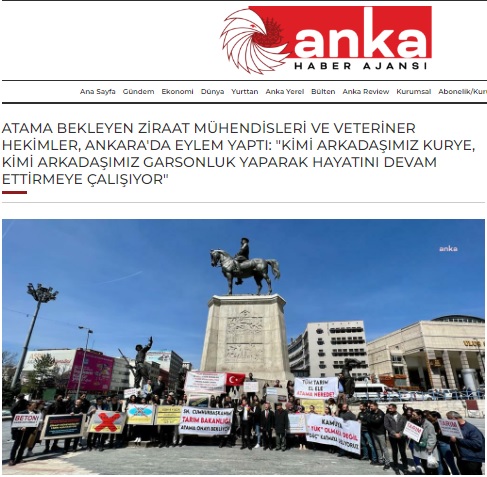 ANKA HABER AJANSI: ATAMA BEKLEYEN ZİRAAT MÜHENDİSLERİ VE VETERİNER HEKİMLER, ANKARA`DA EYLEM YAPTI: "KİMİ ARKADAŞIMIZ KURYE, KİMİ ARKADAŞIMIZ GARSONLUK YAPARAK HAYATINI DEVAM ETTİRMEYE ÇALIŞIYOR"- 14 NİSAN 2023