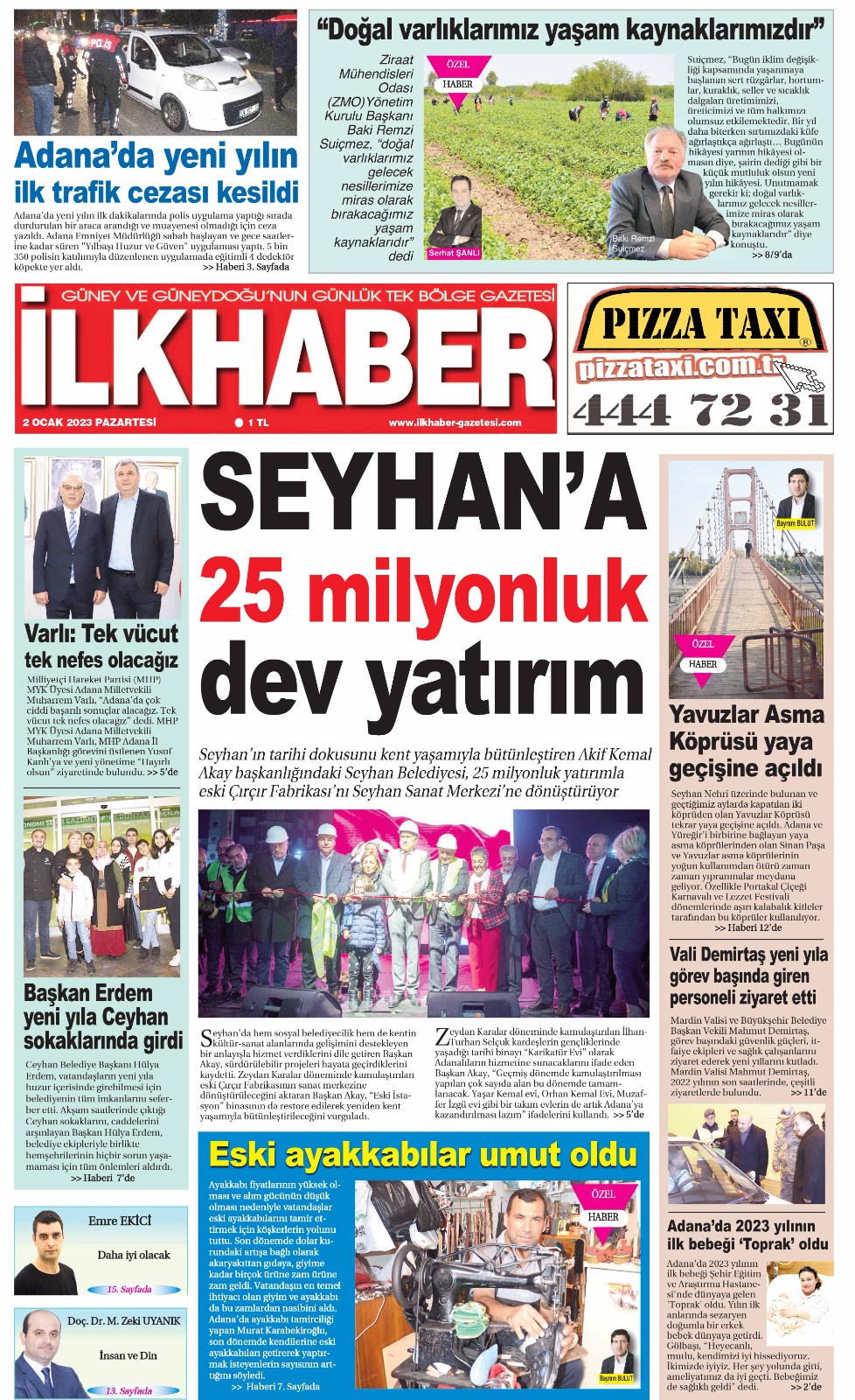İLKHABER GAZETESİ: DOĞAL VARLIKLARIMIZ GELECEK NESİLLERİMİZE MİRAS OLARAK BIRAKACAĞIMIZ YAŞAM KAYNAKLARIDIR- 2 OCAK 2023