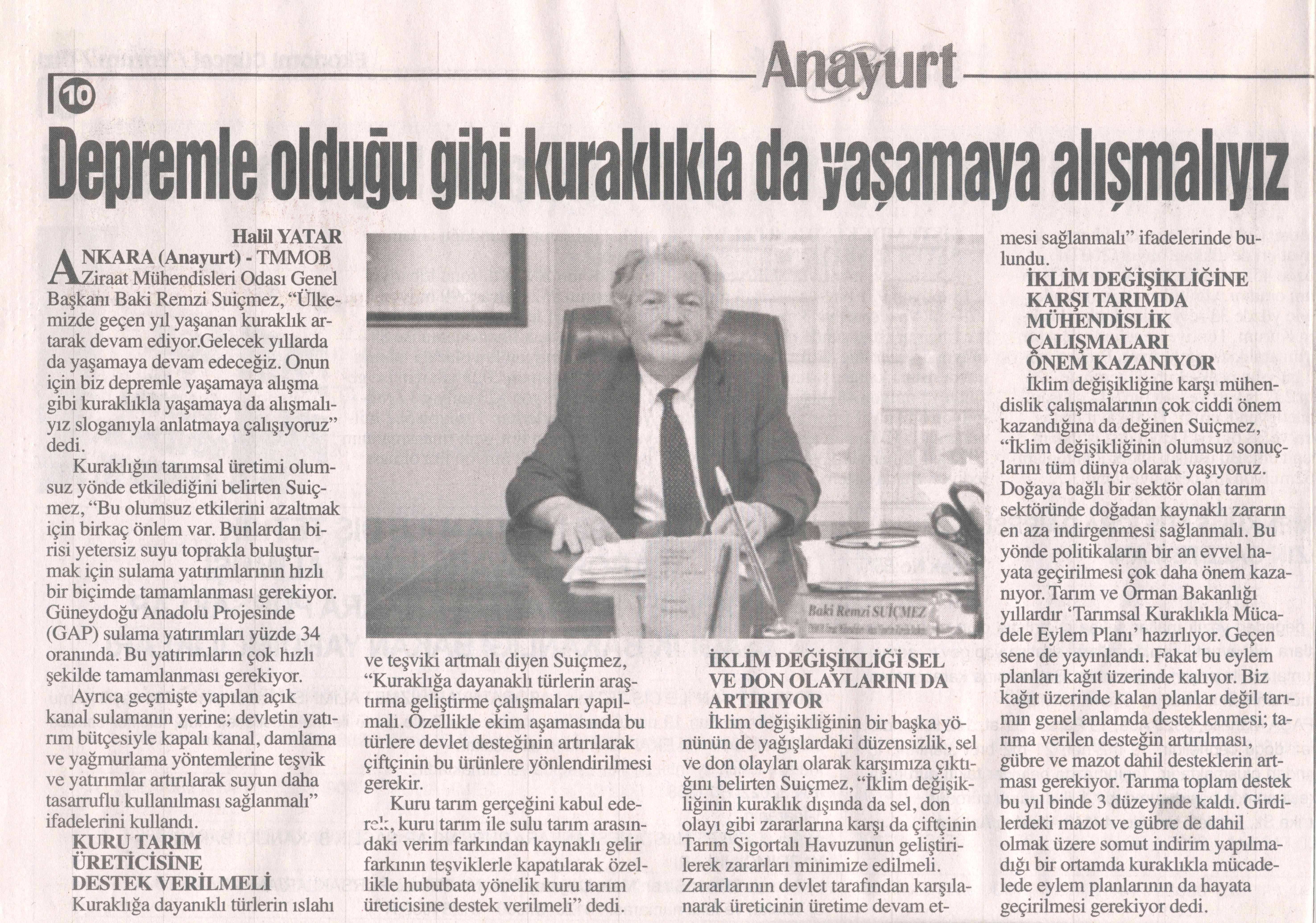 ANAYURT GAZETESİ: DEPREMLE OLDUĞU GİBİ KURAKLIKLA DA YAŞAMAYA ALIŞMALIYIZ- 22 KASIM 2022