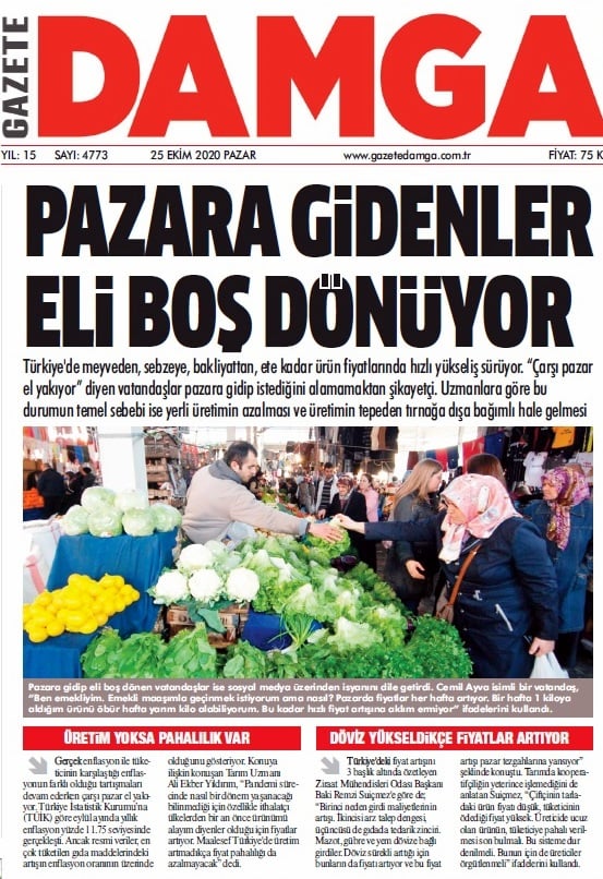 GAZETE DAMGA: PAZARA GİDEN ELİ BOŞ DÖNÜYOR- 25 EKİM 2020