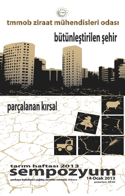 TARIM HAFTASI 2013:"BÜTÜNLEŞTİRİLEN ŞEHİR PARÇALANAN KIRSAL"

