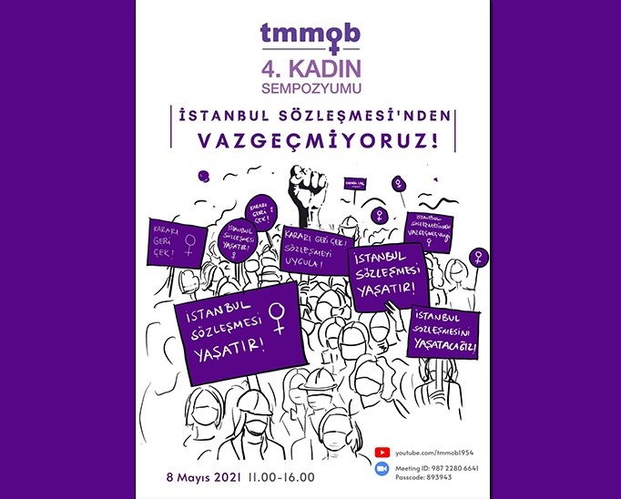 TMMOB 4. KADIN SEMPOZYUMU: "İSTANBUL SÖZLEŞMESİ'NDEN VAZGEÇMEYECEĞİZ"