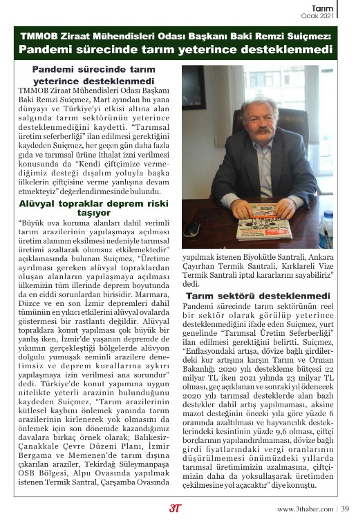 3T HABER: PANDEMİ SÜRECİNDE TARIM YETERİ KADAR DESTEKLENMEDİ.-OCAK 2021