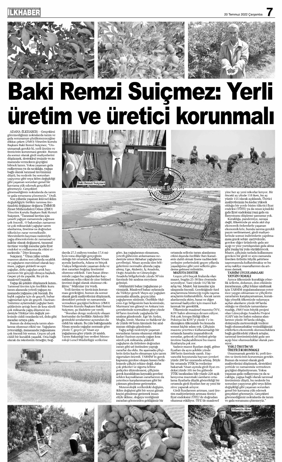 İLKHABER GAZETESİ: BAKİ REMZİ SUİÇMEZ: YERLİ ÜRETİM VE ÜRETİCİ KORUNMALI- 20 TEMMUZ 2022