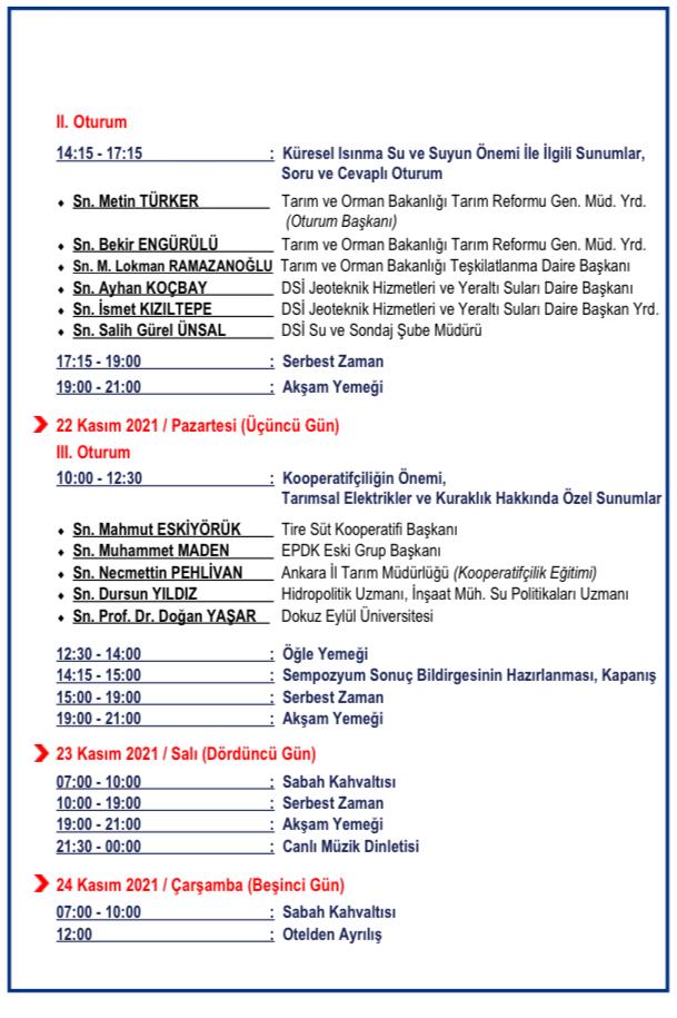 "KÜRESEL ISINMA, SUYUN ÖNEMİ VE ALINACAK ÖNLEMLER SEMPOZYUMU" 20-24 KASIM 2021 TARİHLERİNDE GERÇEKLEŞTİRİLECEKTİR