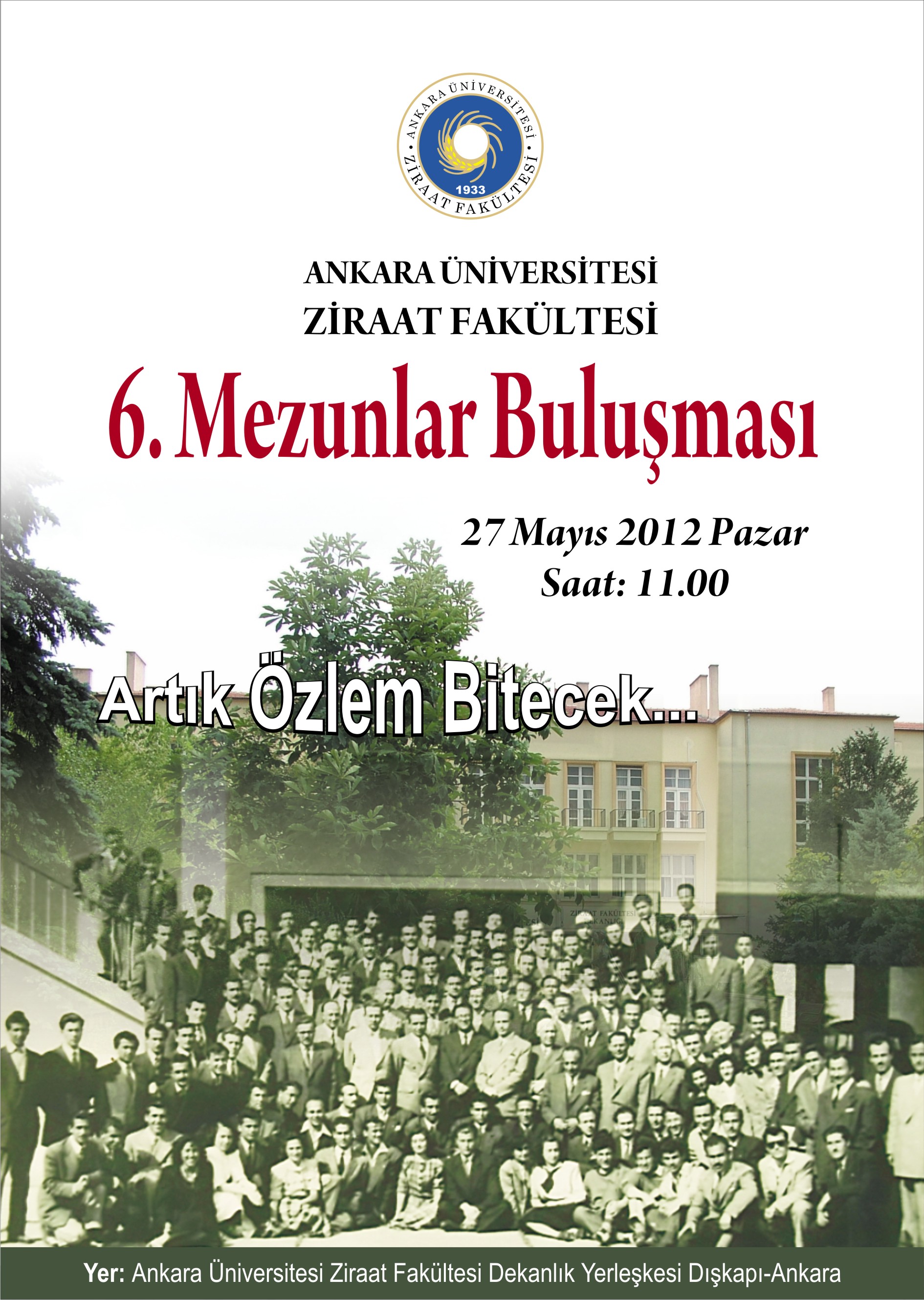 ANKARA ÜNİVERSİTESİ ZİRAAT FAKÜLTESİ 6. MEZUNLAR BULUŞMASI